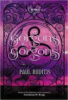 Charmed: Let Gorgons Be Gorgons - Paul Ruditis