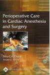 Perioperative Care in Cardiac Anesthesia and Surgery - Davy CH Cheng, C. H. Davy Ed Cheng, Tirone E. David