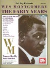 Wes Montgomery: The Early Years [With CD] - Dan Bowden