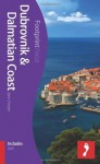 Dubrovnik & Dalmatian Coast: (Includes Split). by Jane Foster - Jane Foster