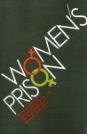 Women's Prison: Sex and Social Structure - David A. Ward, Gene Kassebaum