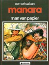 Man van papier (Een verhaal van, #16) - Milo Manara