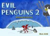 Evil Penguins 2: Armageddon - Elia Anie