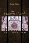 From Heaven to Earth: The Reordering of Castilian Society, 1150-1350 - Niels Jørgen Cappelørn
