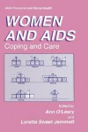 Women and AIDS: Coping and Care - Ann O'Leary, Loretta Sweet Jemmott