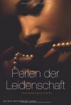 Perlen der Leidenschaft - Jina Bacarr, Eden Bradley, Megan Hart, Sarah McCarty