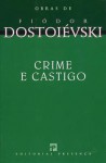 Crime e Castigo - Fyodor Dostoyevsky, Nina Guerra, Filipe Guerra