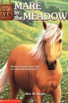 Mare in the Meadow - Ben M. Baglio, Ann Baum, Pete Mueller