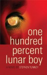 One Hundred Percent Lunar Boy (Audio) - Stephen Tunney, Andy Paris