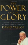 The Power and the Glory - David A. Yallop