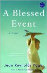 A Blessed Event: A Novel - Jean Reynolds Page