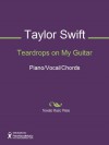 Teardrops on My Guitar - Taylor Swift, Liz Rose