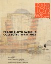 Frank Lloyd Wright Collected Writings: Volume 4, 1939-1949 - Bruce Brooks Pfeiffer