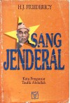 Sang Jenderal - H.J. Friedericy, Keumalahayati, Taufik Abdullah