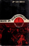 Death On Allhallowe'en: A Carolus Deene Mystery - Leo Bruce