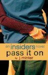 Pass It On - J. Minter