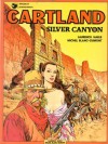 Silver canyon (Jonathan Cartland, #7) - Michel Blanc-Dumont, Laurence Harlé