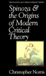 Spinoza & the Origins of Modern Critical Theory - Christopher Norris