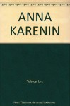 ANNA KARENIN - L.n. Tolstoy