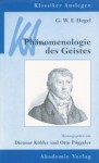 Phänomenologie des Geistes (Klassiker Auslegen) - Otto Pöggeler, Dietmar Köhler