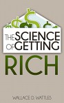 The Science of Getting Rich - Wallace D. Wattles