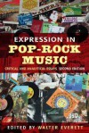 Expression in Pop-Rock Music: Critical and Analytical Essays - Walter Everett