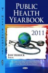 Public Health Yearbook 2011. Edited by Joav Merrick - Joav Merrick