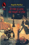 O mie şi una de nopţi şi zile - Naguib Mahfouz, Mihai Pătru, Naghib Mahfuz