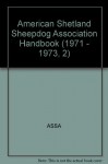 American Shetland Sheepdog Association Handbook (1971 - 1973, 2) - ASSA