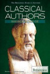 Classical Authors: 500 Bce to 1100 Ce - Kathleen Kuiper