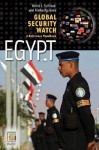 Global Security Watch: Egypt: A Reference Handbook - Denis J. Sullivan, Kimberly Jones