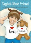 Tayla's Best Friend - Donna M. Zadunajsky