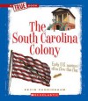 The South Carolina Colony - Kevin Cunningham