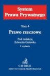 Prawo rzeczowe. System Prawa Prywatnego. Tom 4 - Edward Gniewek, Krzysztof Pietrzykowski, Kamil Zaradkiewicz, Ryszard Mikosz, Jacek Gołaczyński, Jerzy Pisuliński, Andrzej Cisek