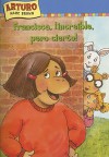 Francisca, Increible, Pero Cierto! - Marc Brown