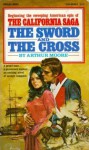 The Sword and the Cross - Arthur Moore