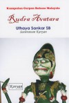 Rudra Avatara - Uthaya Sankar SB