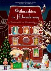 Weihnachten im Holunderweg, 24 Geschichten bis zum Weihnachtsfest - Martina Baumbach, Verena Körting