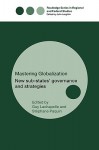 Mastering Globalization: New Sub-States' Governance and Strategies - Guy Lachapelle