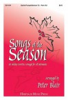 Songs of the Season - Clarinet/Trumpet/Baritone T.C. (Parts 1 & 2): 30 Holiday Favorites Arranged for All Instruments - Peter Blair