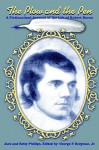 The Plow and the Pen: A Fictionalized Account of the Life of Robert Burns - Jack Phillips