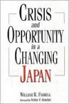 Crisis and Opportunity in a Changing Japan - William Farrell, Walter F. Mondale