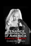 Penance Corporation of America, III: Forced To Serve - Chris Bellows