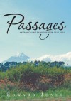 Passages: An Immigrant Family in New Zealand - Edward Jones