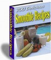 200 Delicious Smoothie Recipes - Cherie Calbom