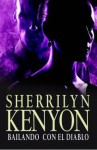 Bailando con el diablo (Dark-Hunter, #4; Were-Hunter, #2) - Sherrilyn Kenyon