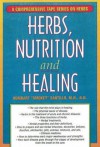 Herbs, Nutrition and Healing - Humbart Smokey Santillo