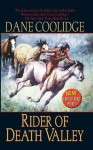 Rider of Death Valley - Dane Coolidge