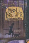 Wolf Brother (Chronicles of Ancient Darkness, Book 1) - Michelle Paver