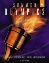 Summer Olympics: The Definitive Guide to the World's Greatest Sports Celebration - Clive Gifford